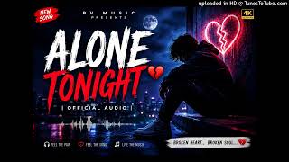 Alone Tonight