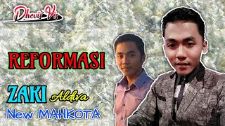 Download lagu Zaky Aldiva|new mahkota|Reformasi mp3 Download lagu Zaky Aldiva|new mahkota|Reformasi mp3