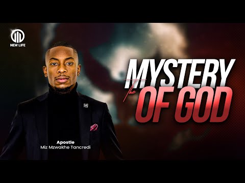The Mystery of God | Apostle Miz Mzwakhe Tancredi