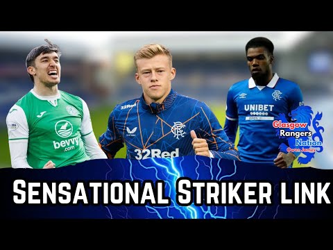Rangers Match Day News: Striker Linked With Rangers!