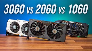RTX 3060 vs RTX 2060 vs GTX 1060 - 3 Generation GPU Comparison