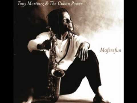 Tony Martinez & The Cuban Power (ft. G. Rubalcaba ) -  Homenaje a Emiliano