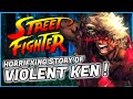The History Of Violent Ken A Street Fighter Character Documentary 1987 2021