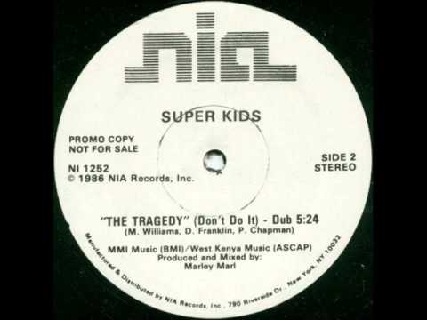 Super Kids - The Tragedy (Marley Marl Dub)