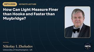 How Can Light Measure Finer than Hooke and Faster than Muybridge? N. Z