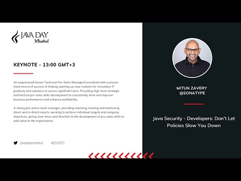Java Security - Developers: Don’t Let Policies Slow You Down - Mitun Zavery @Sonatype