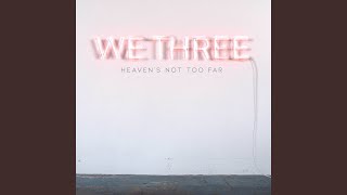 Heaven&#39;s Not Too Far (Radio Edit)