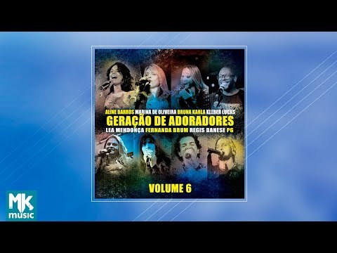Geração de Adoradores - Volume 6 (CD COMPLETO)