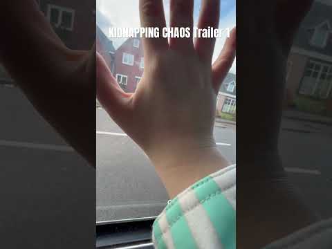 Kidnapping chaos TRAILER 1 #viral  #trailer  OWN VIDEO🤤✌️