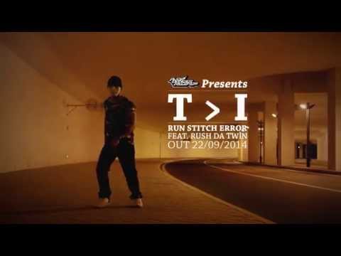 T I - Run Stitch Error - Feat. Rush De Twin (Official Music Video)