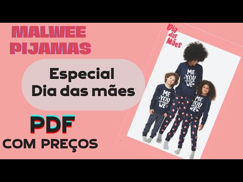 Catálogo MALWEE pijamas outono inverno 2022 + PDF com valores
