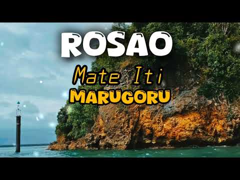 Marugoru-Mate Iti-Rosao