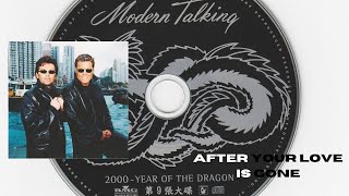 After Your Love Is Gone- Modern Talking Year Of The Dragon (The 9th Album) CD