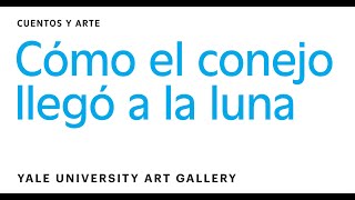 Cómo el conejo llegó a la luna