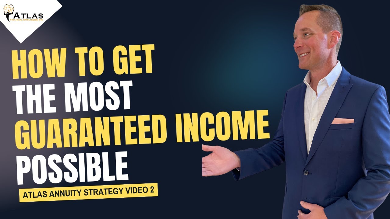 Atlas Annuity Strategy Video 2