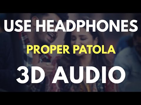 Proper Patola (3D AUDIO) Virtual 3D Audio Video