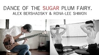 Dance of the sugar plum fairy - Alex Bershadsky