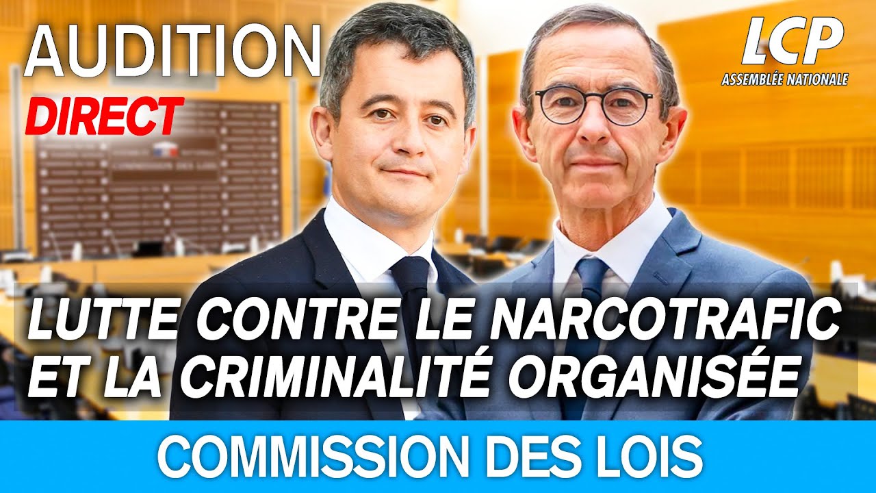 🔴 [DIRECT] Narcotrafic : audition de Gérald Darmanin et Bruno Retailleau – 04/03/2025