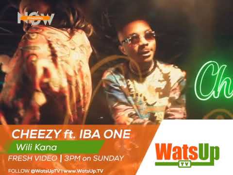 Le clip Wili Kana Feat de Cheezy feat Iba One en vidéo première au Ghana🇬🇭 sur la Chaîne Watsup Tv