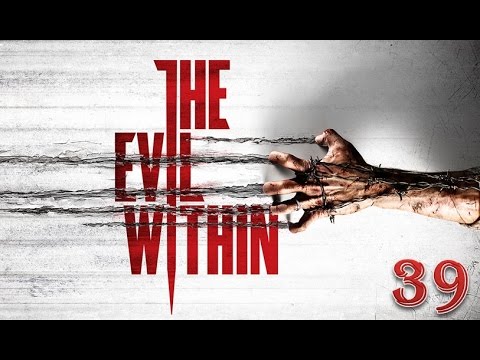 Let's Play The Evil Within [39] Kapitel 10 - Die Werkzeuge des Meisters