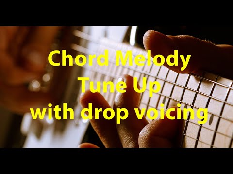 Tune Up  chord melody with drop voicing