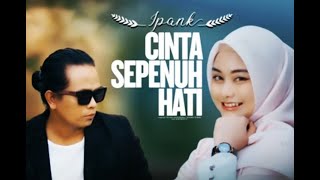 Download lagu Ipank ft Cut Rani~Cinta Sepenuh Hati|| Lirik Lagu mp3