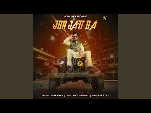 Jor Jatt Da — watch video