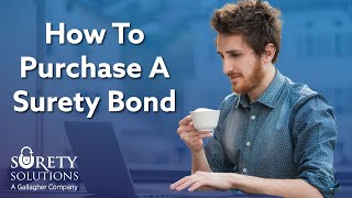 How to purchase a surety bond [Get free quotes]