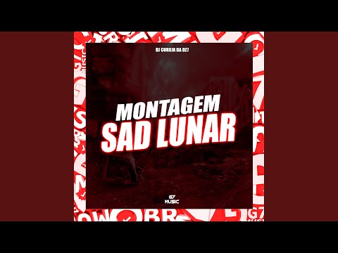Montagem Sad Lunar (feat. mc gedai)