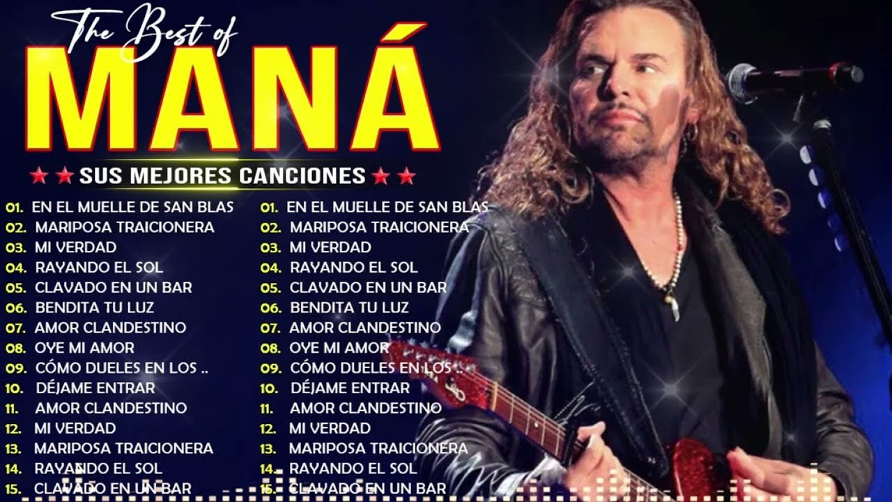 Maná en Vivo: Grandes Éxitos 2024 🌹 Clavado En Un Bar, Mi Verdad