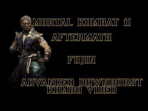 MORTAL KOMBAT 11 - FUJIN ADVANCED DOWNBURST KOMBO VIDEO