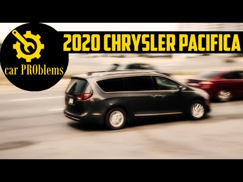 2020 Chrysler Pacifica Problems and Reliability. Should you buy it?