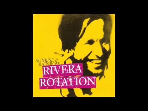 RIVERA ROTATION - On my mind
