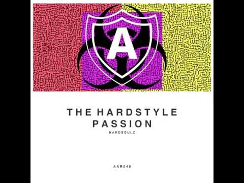 Hardsoulz - The Hardstyle Passion (Original Mix) [AAR040]