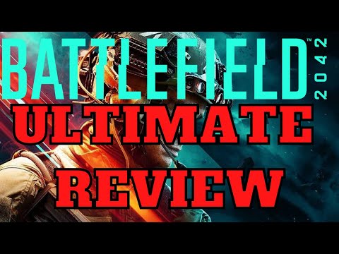 20-Year Battlefield Veteran Reviews Battlefield 2042 - A COMPLETE REVIEW.