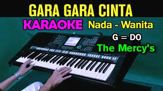 Download lagu GARA GARA CINTA - The Mercys | KARAOKE Nada Wanita || Pop Nostalgia mp3 Download lagu GARA GARA CINTA - The Mercys | KARAOKE Nada Wanita || Pop Nostalgia mp3