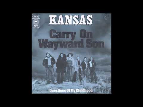 Kansas - Carry On Wayward Son (single version) (1977)