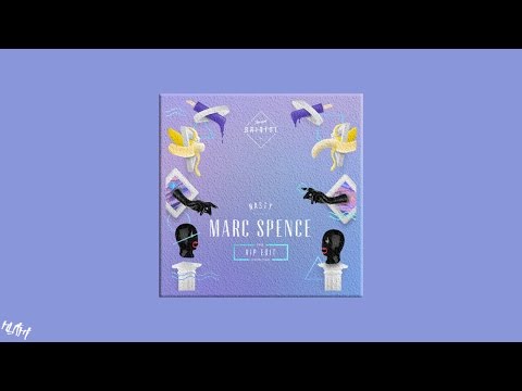 Marc Spence - Nasty (VIP Edit)