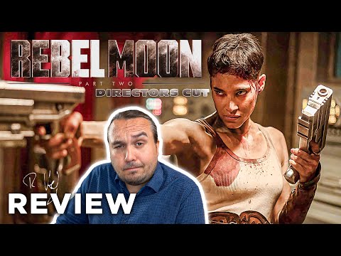REBEL MOON Teil 2: Directors Cut Kritik Review (2024)