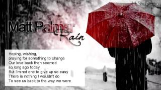 Matt Palmer -  Rain w/ lyrics