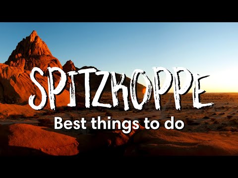 SPITZKOPPE NAMIBIA | You MUST do these things...