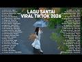 Lagu Santai Viral Tiktok 2026 Lagu Pop Indonesia Terbaru 2026 Top Hits Indonesia 2026