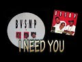 BVSMP -  I need you