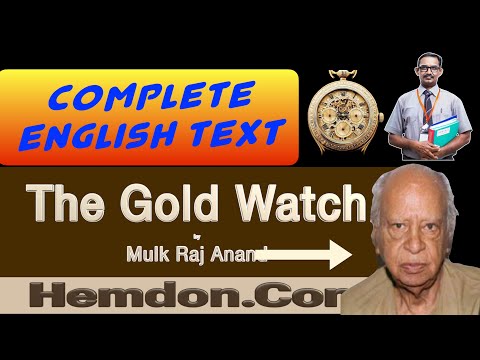 The Gold Watch by Mulk Raj Anand, Complete Text in English, Reading Practice