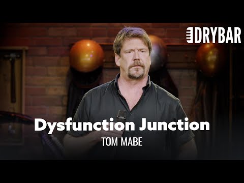 Dysfunction Junction. Tom Mabe - Full Special