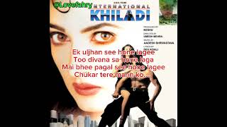 Download lagu Karaoke for Female Dil mein Hulchul Si (Chookar Tere Mann Ko) mp3