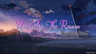 You Are The Reason - Alexandra Porat (Lyrics Video)