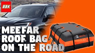 MeeFar Car Roof Bag XBEEK Rooftop 20 Cubic Feet 1000 Mile Unboxing and Review On The Road