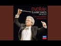 Dvořák: 8 Slavonic Dances, Op. 72, B. 147: 1. Odzemek. Vivace