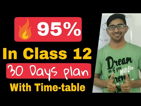 How to score 95% in class 12 boards | 2 month | 1 month 30 days | cbse class-12 2021 prepartion tips Video